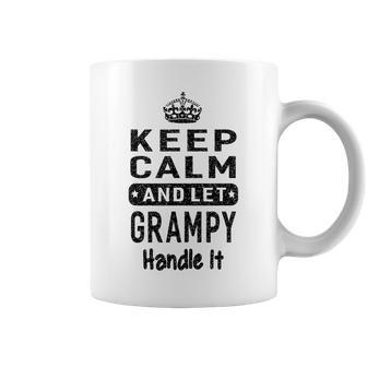 Keep Calm Let Grampy Handle It Gift Grandpa Coffee Mug | Mazezy