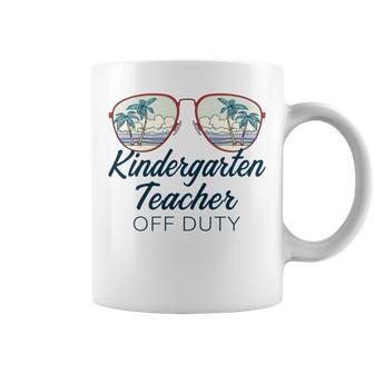 Kindergarten Teacher Off Duty Last Day School Teacher Summer Coffee Mug | Mazezy