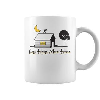 Less House More Home - Tiny House Coffee Mug - Thegiftio UK
