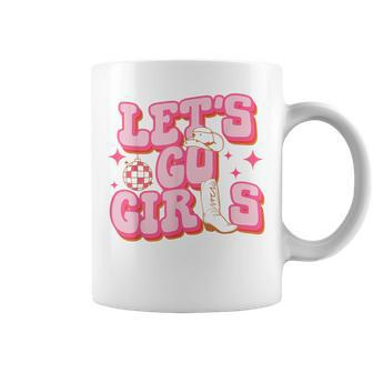 Lets Go Girls Cowboy Hat Cowgirl Boots Bachelorette Party Coffee Mug | Mazezy