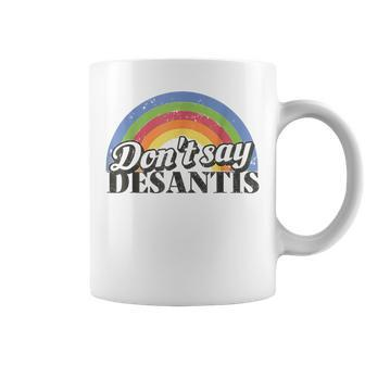 Lgbtq Pride Anti Desantis Dont Say Desantis Apparel Coffee Mug | Mazezy
