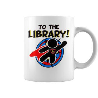 To The Library Superhero Librarian Comics Coffee Mug | Mazezy DE