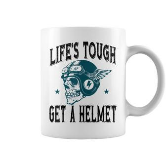 Life's Tough Get A Helmet Skeleton Riding Motorcycle Coffee Mug - Monsterry UK