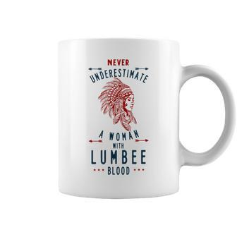 Lumbee Native American Indian Woman Never Underestimate Coffee Mug - Seseable