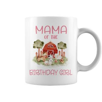 Mama Of The Birthday For Girl Barnyard Farm Animals Party Coffee Mug - Seseable