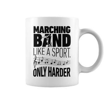 Marching Band Like A Sport Only Harder Trombone T Camp Coffee Mug | Mazezy