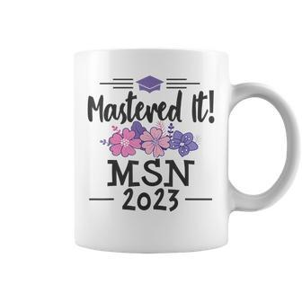 Mastered It 2023 Msn Masters Nursing Science Graduation Coffee Mug | Mazezy