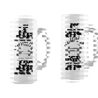 My Aunt Can Lift More Than Your Aunt Funny Niece Nephew Coffee Mug - Thegiftio