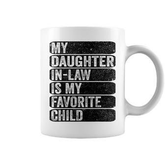 My Daughter In Law - My Favorite Child Humor Fathers Funny Coffee Mug | Mazezy