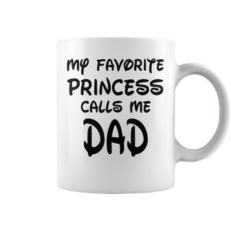 My Favorite Princess Calls Me Dad Fathers Day Christmas Coffee Mug | Mazezy