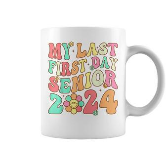 My Last First Day Senior 2024 Class Of 2024 Back To School Coffee Mug - Monsterry UK