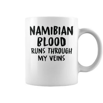 Namibian Blood Runs Through My Veins Novelty Sarcastic Word Coffee Mug - Seseable