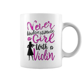 Never Underestimate A Girl With A Violin Gift For Violinist Violin Funny Gifts Coffee Mug | Mazezy