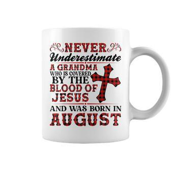 Never Underestimate A Grandma Was Born In August Birthday Gifts For Grandma Funny Gifts Coffee Mug | Mazezy