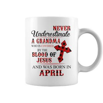 Never Underestimate A Grandma Who Is Covered By The Blood Gifts For Grandma Funny Gifts Coffee Mug | Mazezy