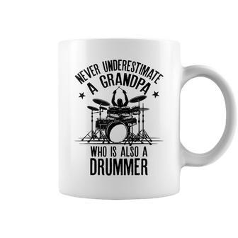 Never Underestimate A Grandpa Who Is Also A Drummer Fun Gift Gift For Mens Coffee Mug - Seseable