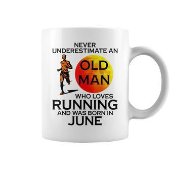 Never Underestimate An Old June Man Who Loves Running Coffee Mug - Seseable