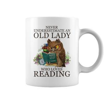 Never Underestimate An Old Lady Who Loves Reading Book Owl Reading Funny Designs Funny Gifts Coffee Mug | Mazezy
