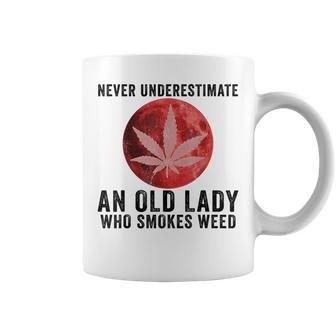 Never Underestimate An Old Lady Who Smokes Weed Cannabis Weed Funny Gifts Coffee Mug | Mazezy
