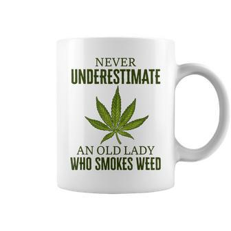 Never Underestimate An Old Lady Who Smokes Weed Weed Funny Gifts Coffee Mug | Mazezy