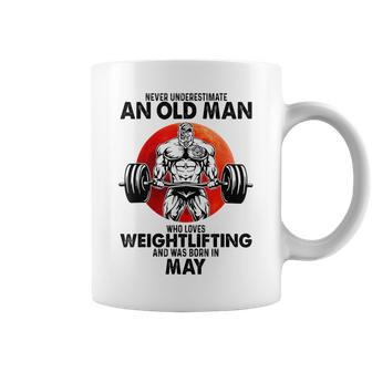 Never Underestimate An Old Man Loves Weightlifting May Coffee Mug - Seseable