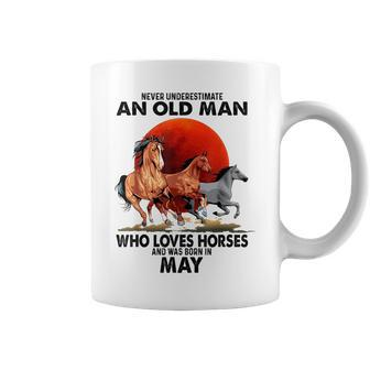 Never Underestimate An Old Man Who Love Horses May Coffee Mug - Seseable