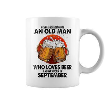 Never Underestimate An Old Man Who Loves Beer September Coffee Mug - Seseable