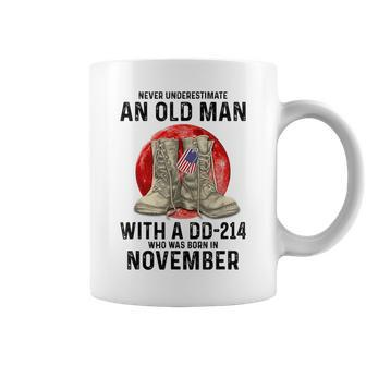 Never Underestimate An Old Man With A Dd214 November Coffee Mug - Seseable