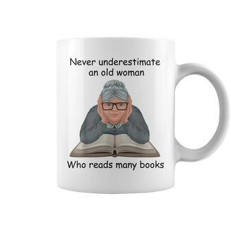 Never Underestimate An Old Woman Who Reads Many Books Coffee Mug - Seseable