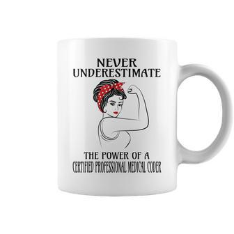 Never Underestimate Certified Professional Medical Coder Coffee Mug | Mazezy