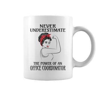 Never Underestimate Office Coordinator Coffee Mug | Mazezy