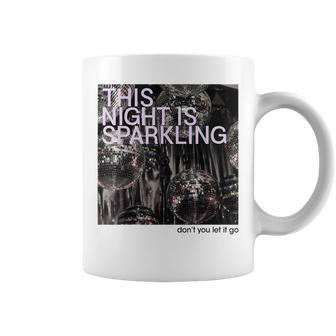 This Night Is Sparking Funny Coffee Mug - Thegiftio UK