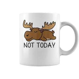 Not Today Lazy Moose Coffee Mug | Mazezy