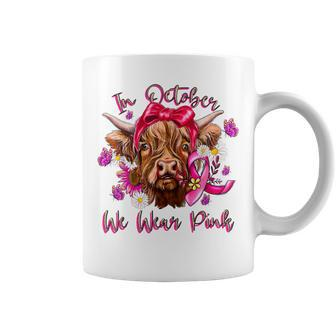 In October We Wear Pink Cow Breast Cancer Awareness Coffee Mug - Seseable