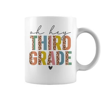 Oh Hey Third Grade Back To School Students 3Rd Grade Teacher Coffee Mug - Monsterry