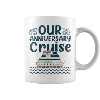 Our Anniversary Cruise Trip Wedding Husband Wife Couple Coffee Mug - Seseable