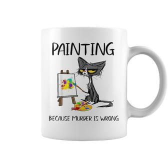 Painting Because Murder Is Wrong Cat Coffee Mug | Mazezy