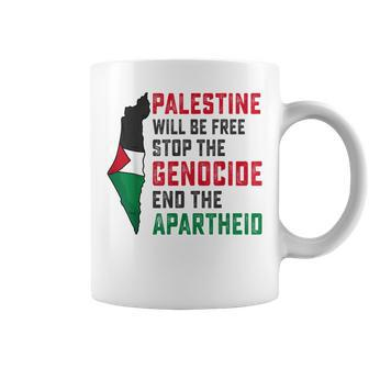 Palestine Will Be Free Stop The Genocide End The Apartheid Coffee Mug | Mazezy