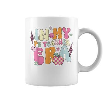In My Pe Teacher Era Physical Education Teacher Groovy Coffee Mug - Thegiftio UK