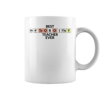Periodic Table Of Elements Best Meteorology Teacher Ever Coffee Mug | Mazezy