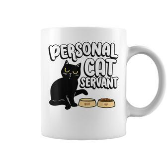 Personal Cat Servant Cat Food Eater Funny Fur Kitten Coffee Mug - Seseable