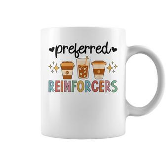 Preferred Reinforcers Aba Therapist Aba Therapy Coffee Mug - Monsterry CA