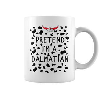 Pretend I'm A Dalmatian Costume Halloween Dog Lover Coffee Mug - Seseable