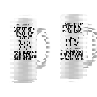 Pretend I'm A Dalmatian Costume Halloween Lazy Easy Coffee Mug - Thegiftio