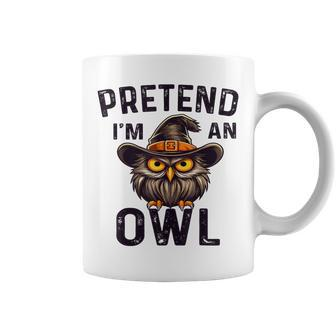 Pretend I'm An Owl Costume Lazy Halloween Coffee Mug - Seseable