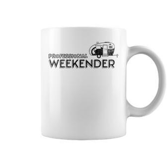 Professional Weekender Funny Camping Coffee Mug | Mazezy