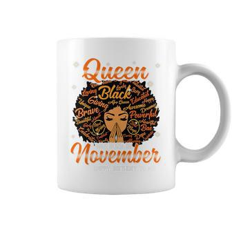 Queen Was Born In November Black History Birthday Junenth Coffee Mug | Mazezy