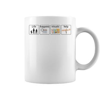 Rbt Special Education Teacher Sped Life Happens Visuals Help Coffee Mug - Monsterry UK