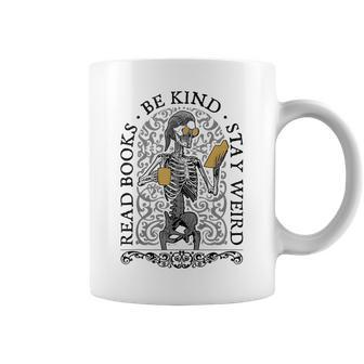 Read Books Be Kind Stay Weird Gothic Book Lover Skeleton Be Kind Funny Gifts Coffee Mug | Mazezy
