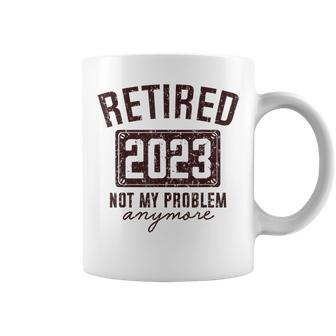 Retired 2023 Vintage Funny Retirement 2023 Retired Men Women Coffee Mug - Seseable